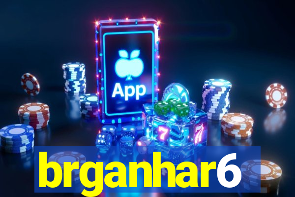 brganhar6