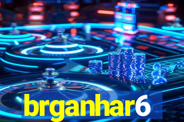 brganhar6
