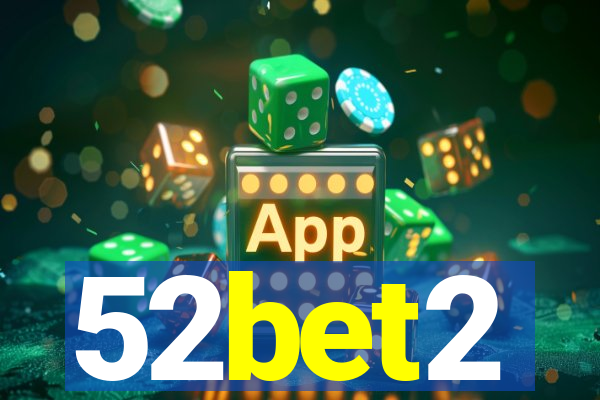 52bet2