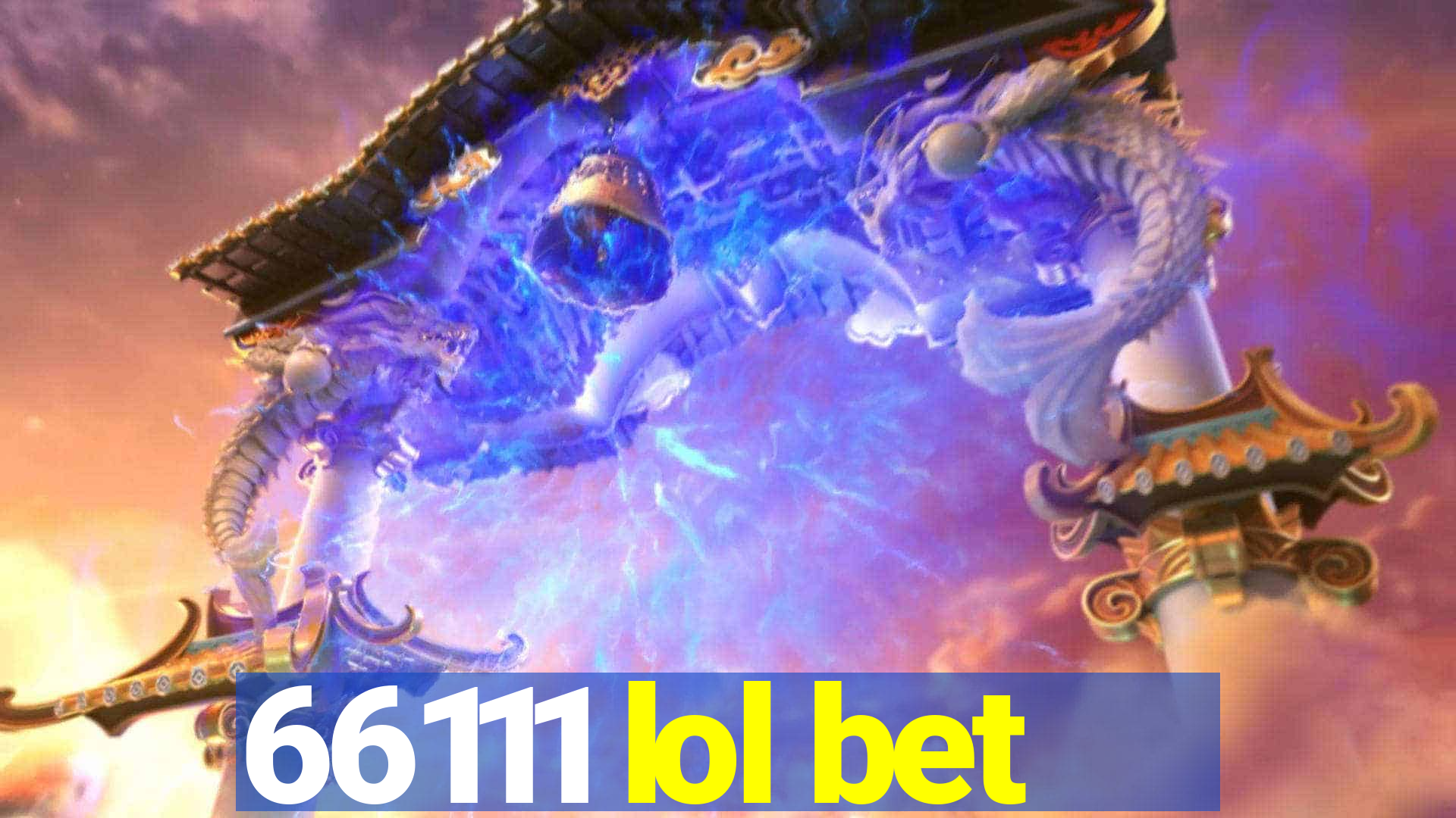 66111 lol bet