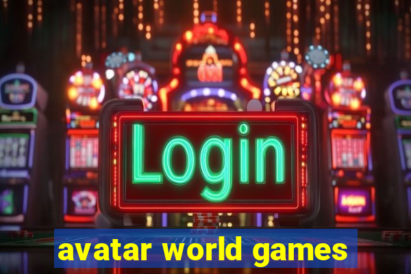 avatar world games