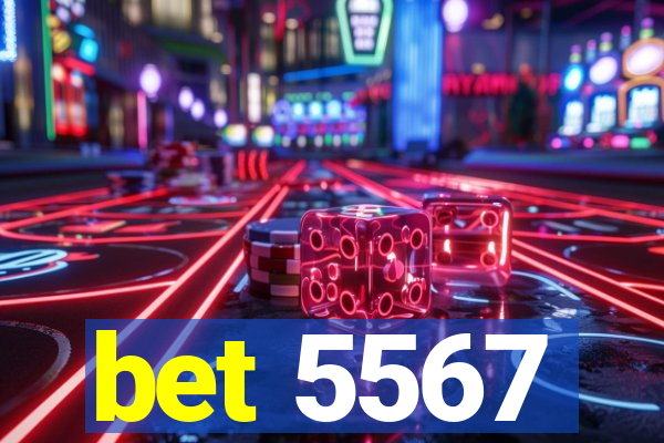 bet 5567