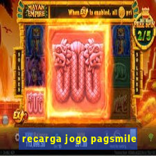 recarga jogo pagsmile