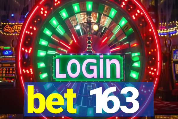 bet 163