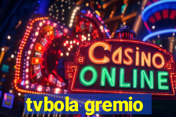 tvbola gremio