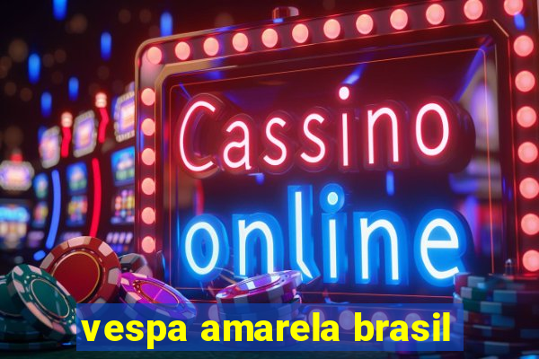 vespa amarela brasil
