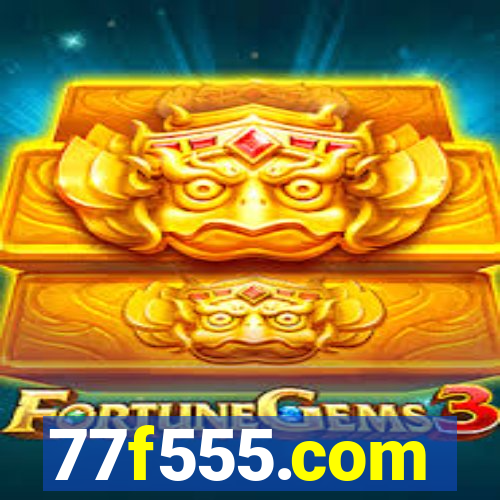 77f555.com