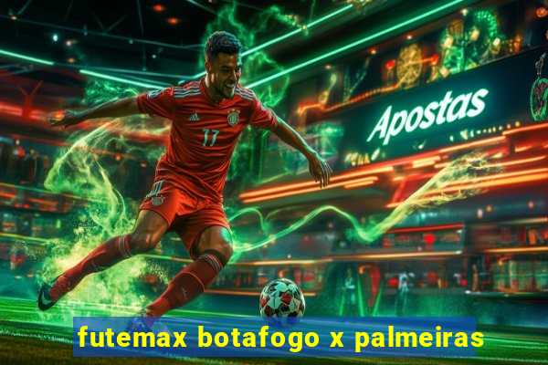 futemax botafogo x palmeiras
