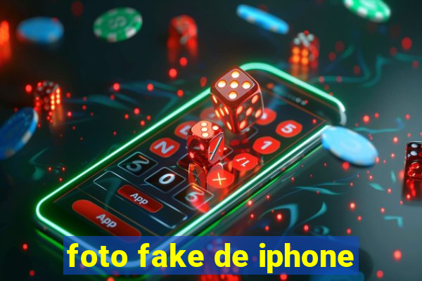 foto fake de iphone