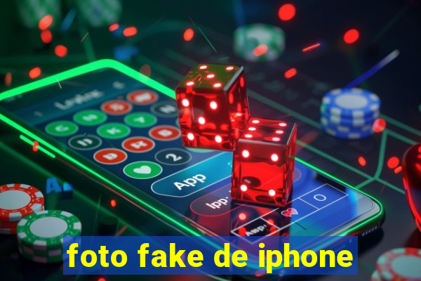 foto fake de iphone
