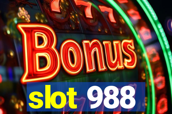 slot 988