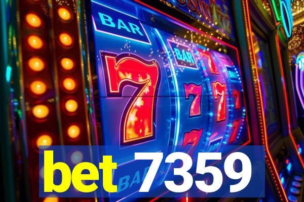 bet 7359