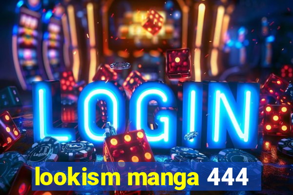 lookism manga 444