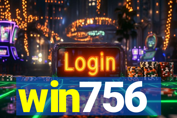 win756