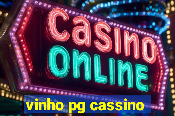 vinho pg cassino