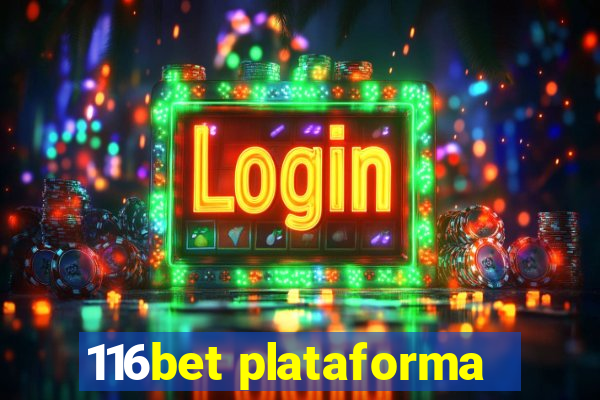 116bet plataforma