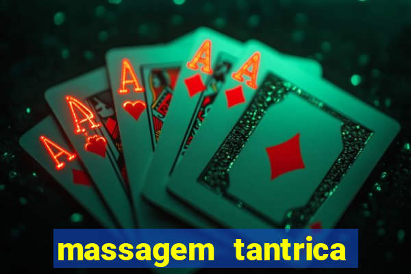 massagem tantrica porto alegre