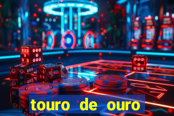 touro de ouro significado espiritual