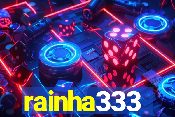 rainha333