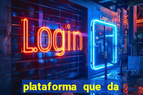 plataforma que da bonus sem deposito