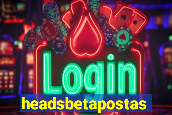 headsbetapostas
