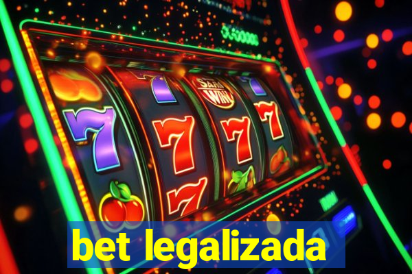 bet legalizada