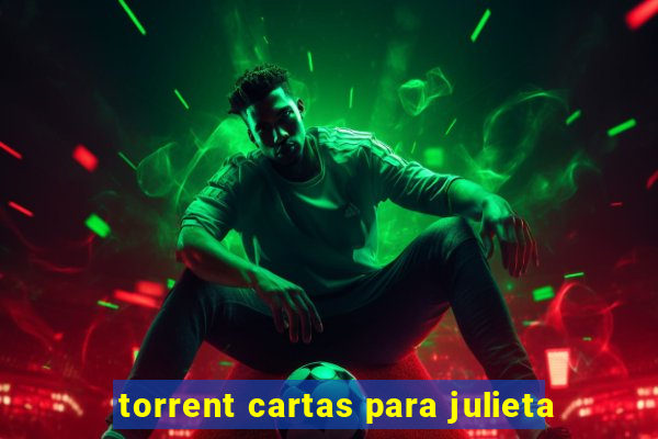 torrent cartas para julieta
