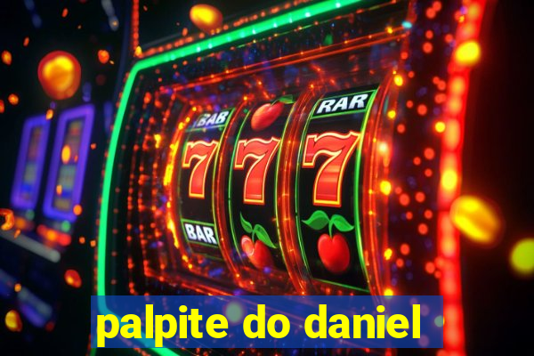 palpite do daniel