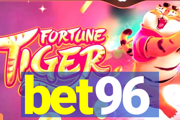 bet96