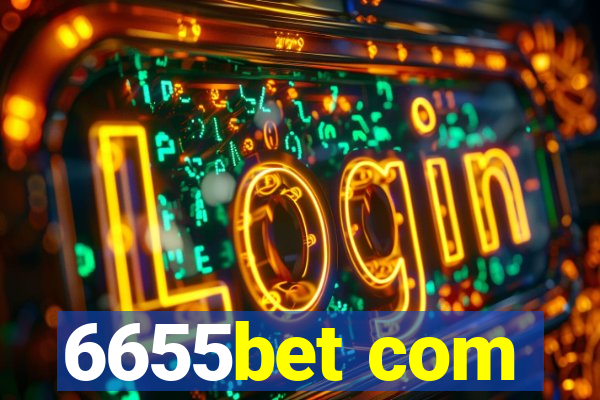 6655bet com