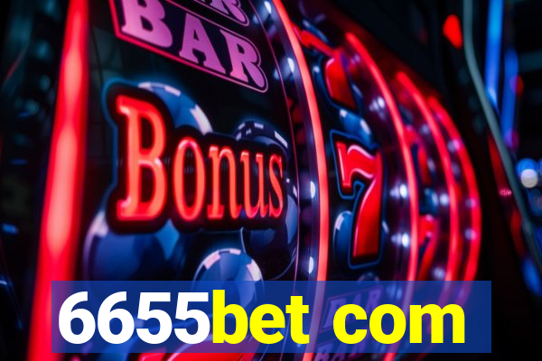 6655bet com