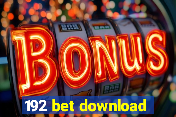 192 bet download