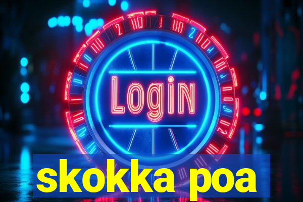 skokka poa