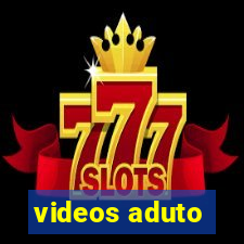 videos aduto