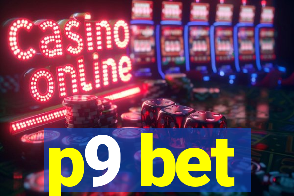 p9 bet