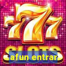 afun entrar