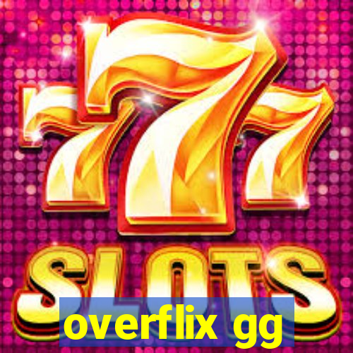 overflix gg
