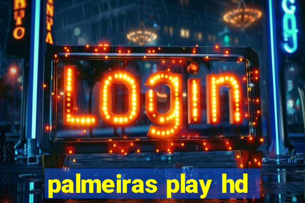 palmeiras play hd