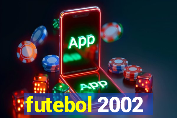 futebol 2002
