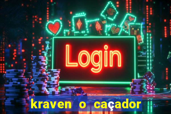 kraven o caçador via torrent