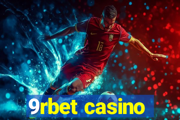 9rbet casino