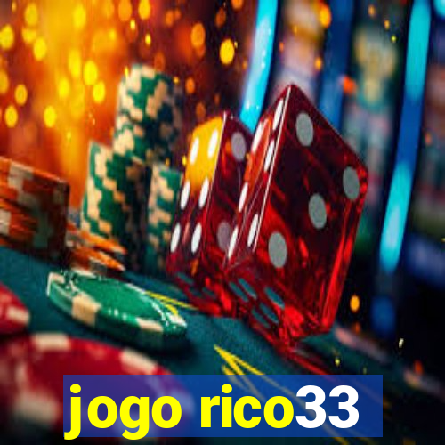 jogo rico33