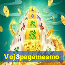 Voj8pagamesmo
