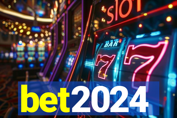 bet2024