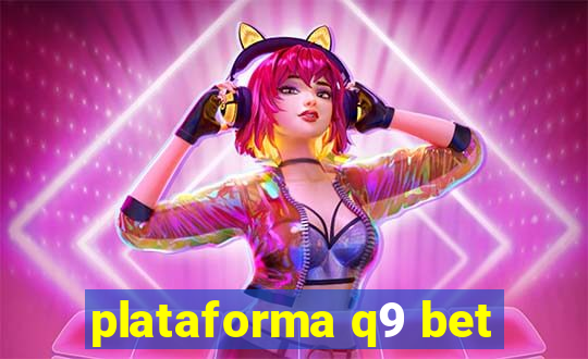 plataforma q9 bet
