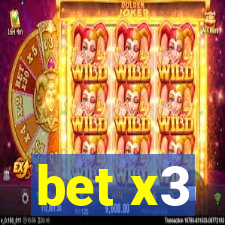 bet x3