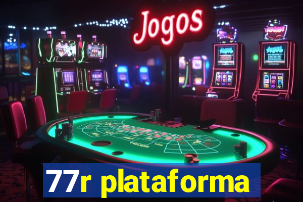 77r plataforma