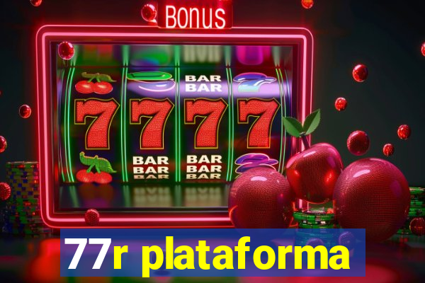 77r plataforma