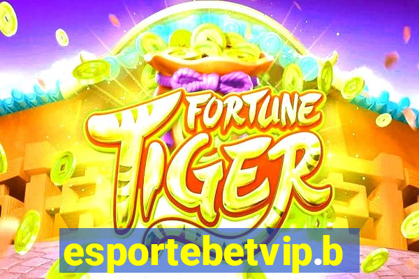 esportebetvip.bet