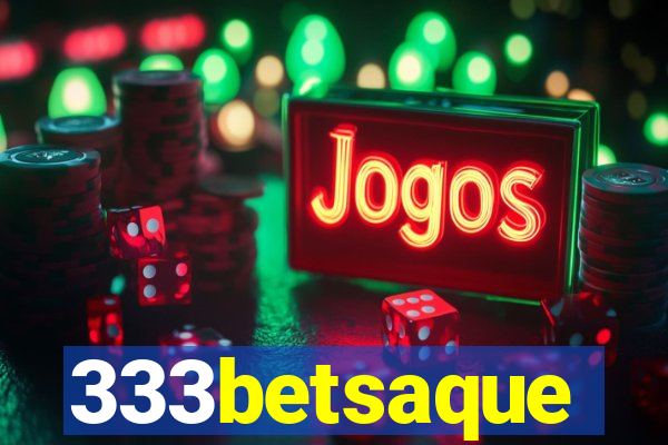 333betsaque